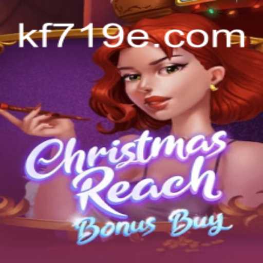 Explorando o Jogo ChristmasReachBonusBuy: Descrição, Introdução e Regras